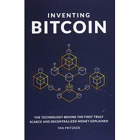 Inventing Bitcoin Book Summary